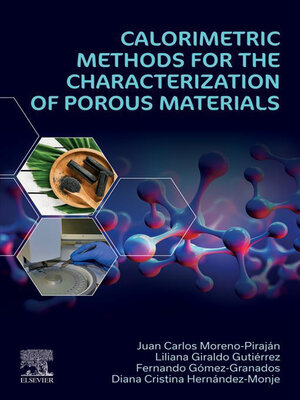 cover image of Calorimetric Methods for the Characterization of Porous Materials